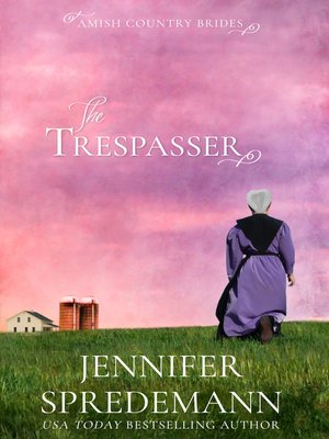 cover image of The Trespasser (Amish Country Brides)